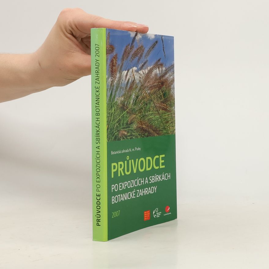 Autorenkollektiv Průvodce po expozicích a sbírkách Botanické zahrady