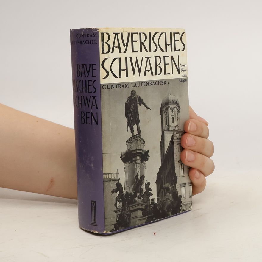 Guntram Lautenbacher Bayerisches Schwaben