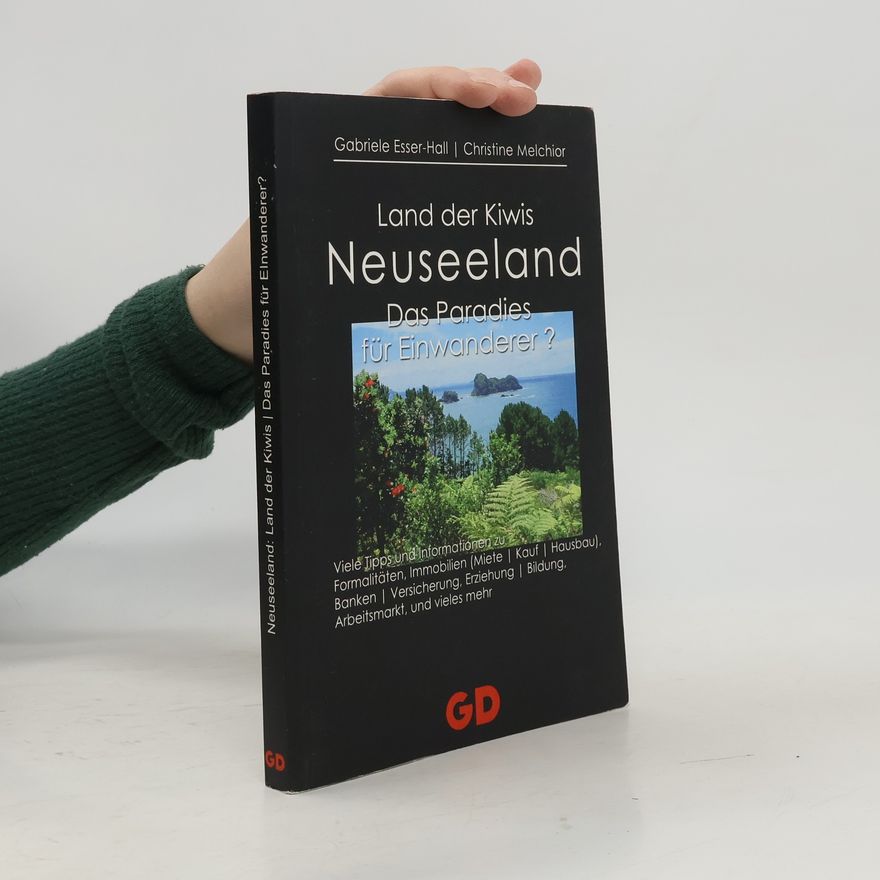 Christine Melchiori Neuseeland - Land der Kiwis