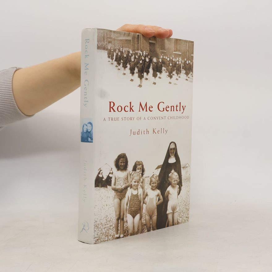 Kelly Judith Rock Me Gently