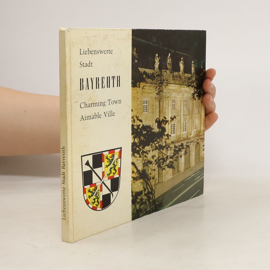 Wilhelm Müller Liebenswerte Stadt Bayreuth
