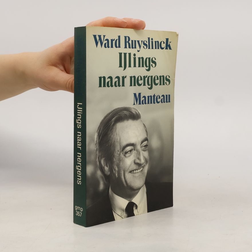 Ward Ruyslinck Grote Marnixpockets - 357: IJlings naar nergens