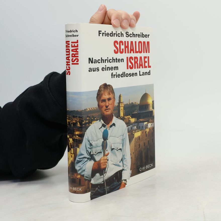 Friedrich Schreiber Schalom Israel