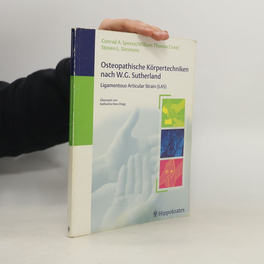 Conrad A. Speece Osteopathische Körpertechniken nach W. G. Sutherland