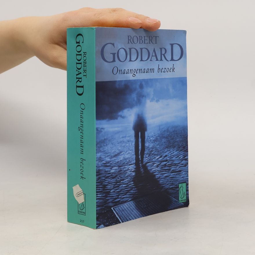 Robert Goddard Onaangenaam bezoek