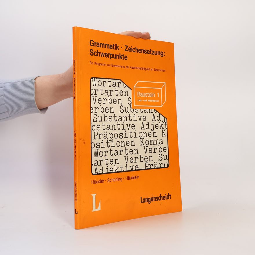 Gudrun Hausler Grammatik. Zeichensetzung. Schwerpunkte