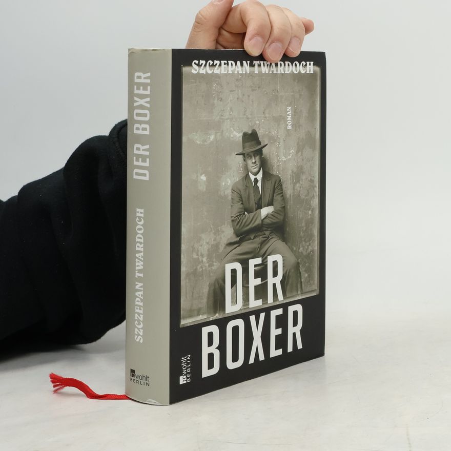 Szczepan Twardoch Der Boxer