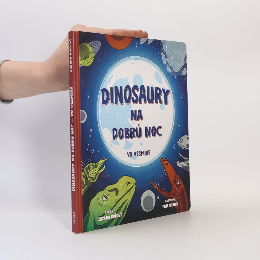 Zuzana Bod'ová Dinosaury na dobrú noc vo vesmíre