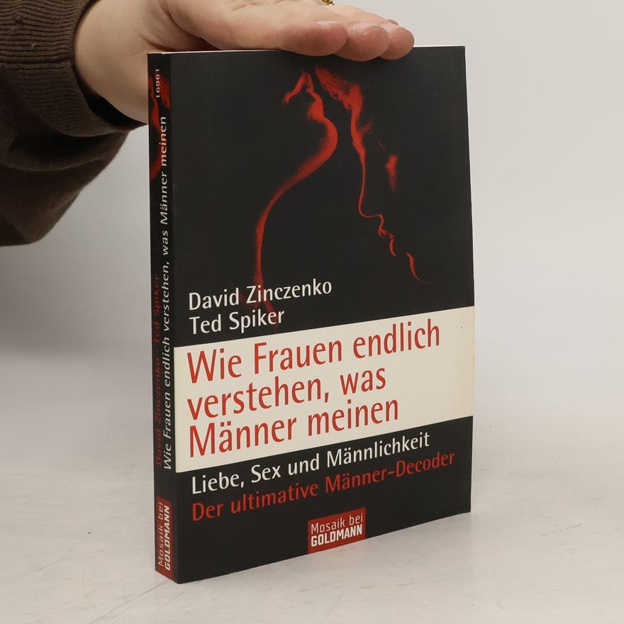 David Zinczenko Wie Frauen endlich verstehen, was Männer meinen