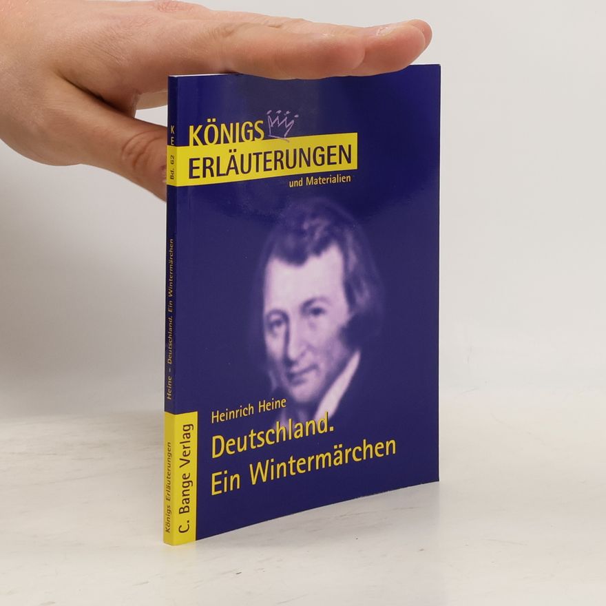 Wolfgang Pfister Erläuterungen zu Heinrich Heine, Deutschland, ein Wintermärchen