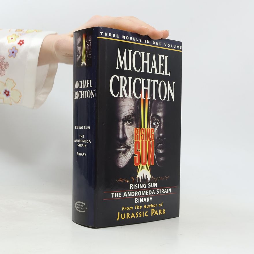 Michael Crichton Rising Sun / The Andromeda Strain / Binary