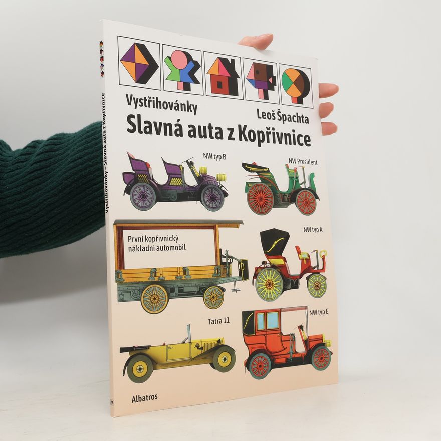 Leoš Špachta Vystřihovánky. Slavná auta z Kopřivnice