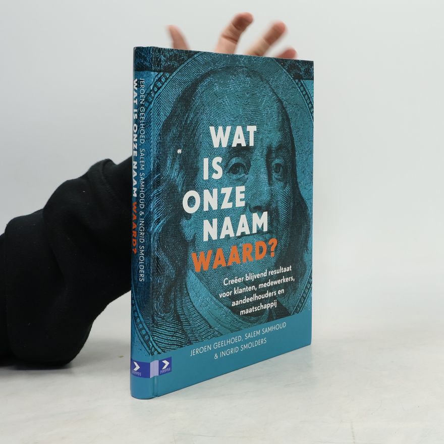 Ingrid Smolders Wat is onze naam waard?