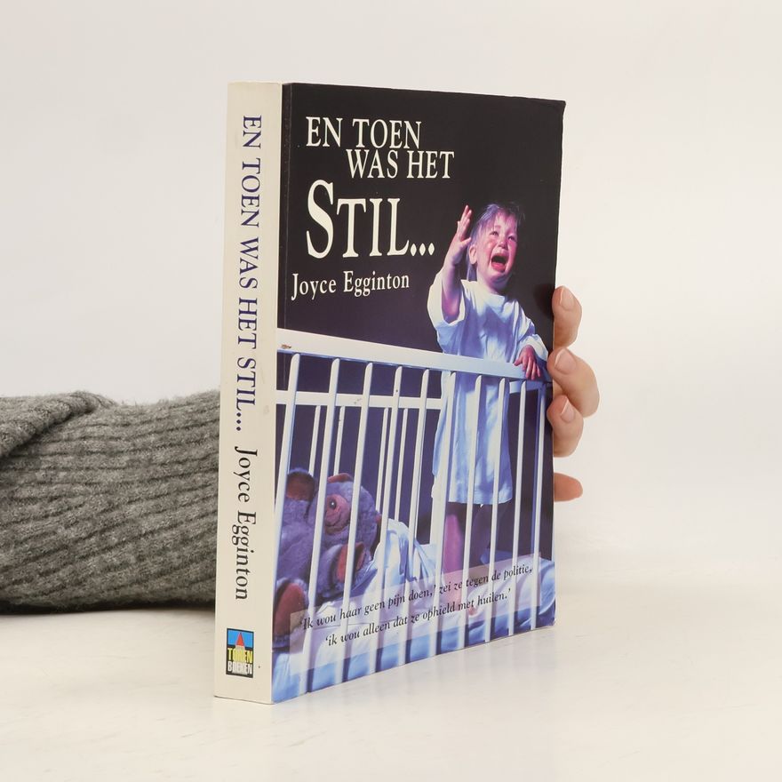Joyce Egginton Torenboeken: En toen was het stil...