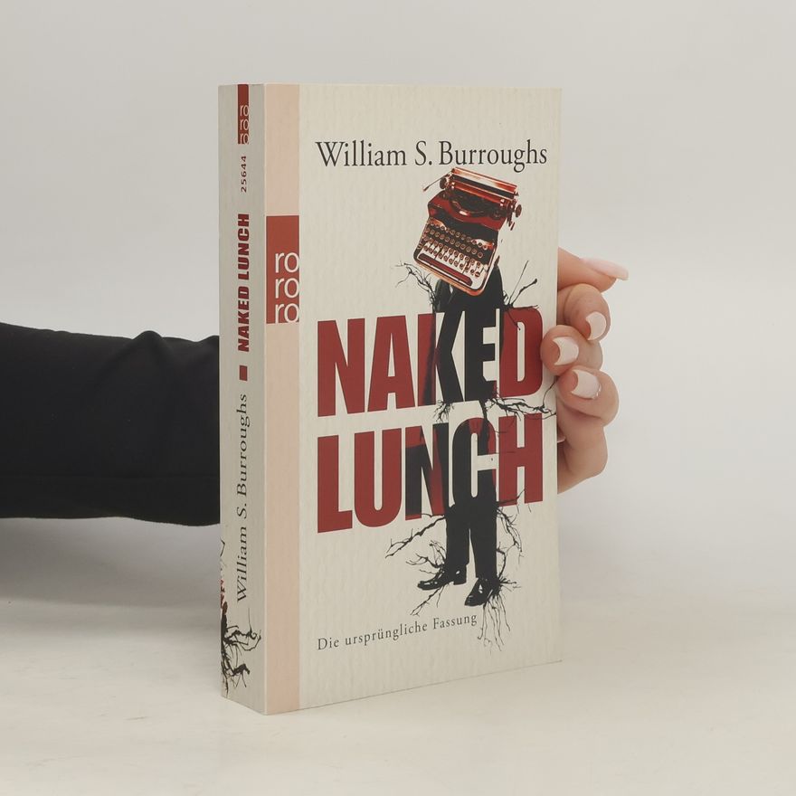 William Seward Burroughs Naked Lunch
