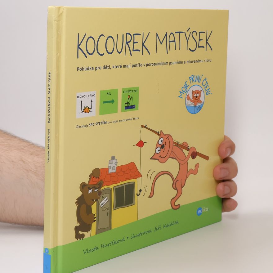 Jiří Kaláček Kocourek Matýsek: Pohádky pro děti, které mají potíže s porozuměním psanému a mluvenému slovu