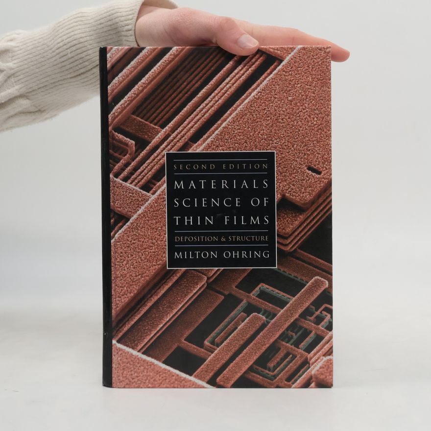 Milton Ohring Materials Science of Thin Films