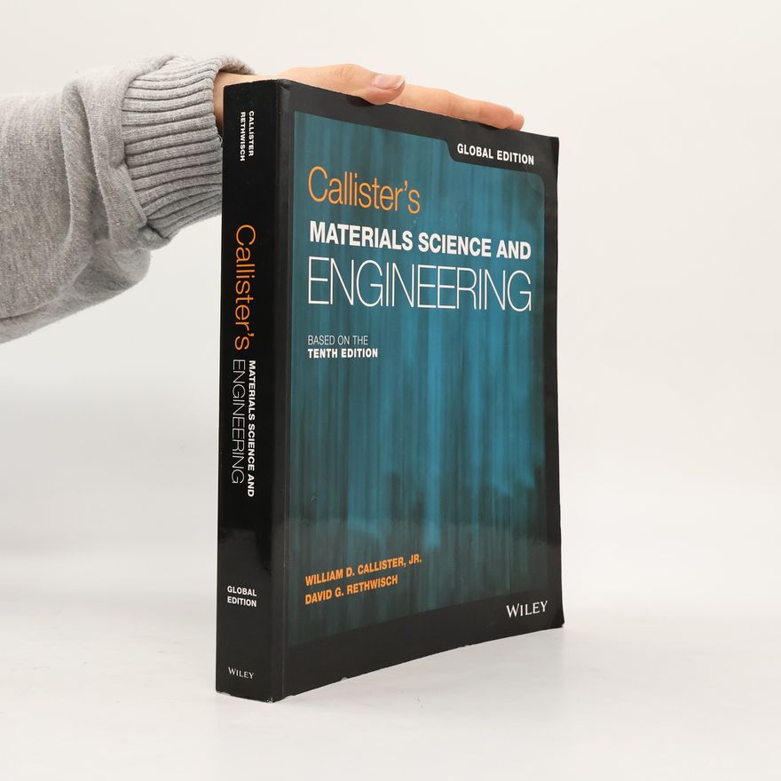 David G. Rethwisch Callister's Materials Science and Engineering