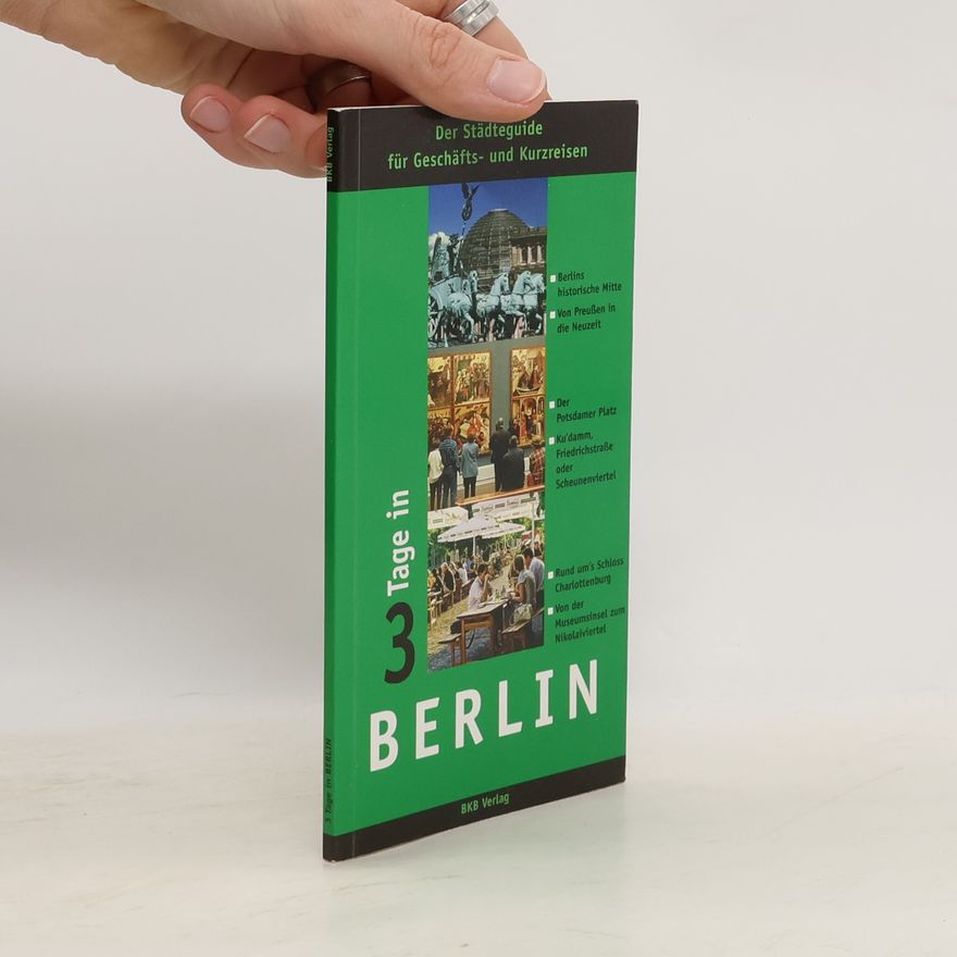 Brigitte Hintzen Bohlen Drei Tage in Berlin