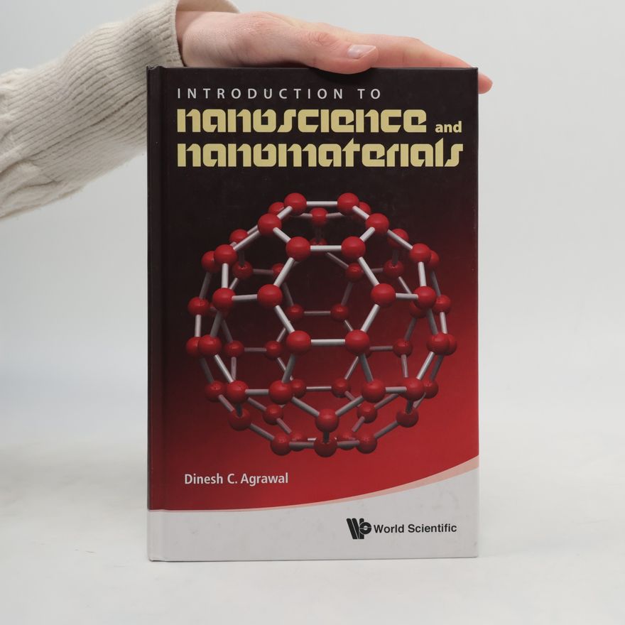 Dinesh C. Agrawal Introduction to Nanoscience and Nanomaterials