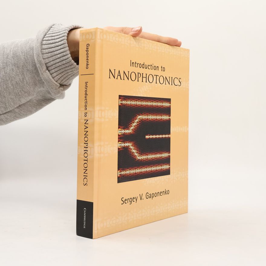 Sergey V. Gaponenko Introduction to Nanophotonics