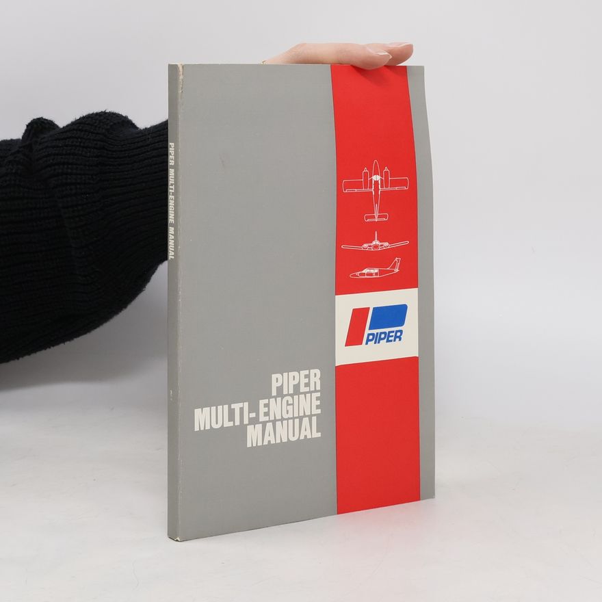 Kolektiv autorů Piper Multi-Engine Manual