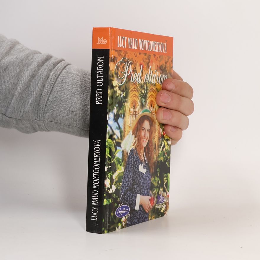 Lucy Maud Montgomery Pred oltárom