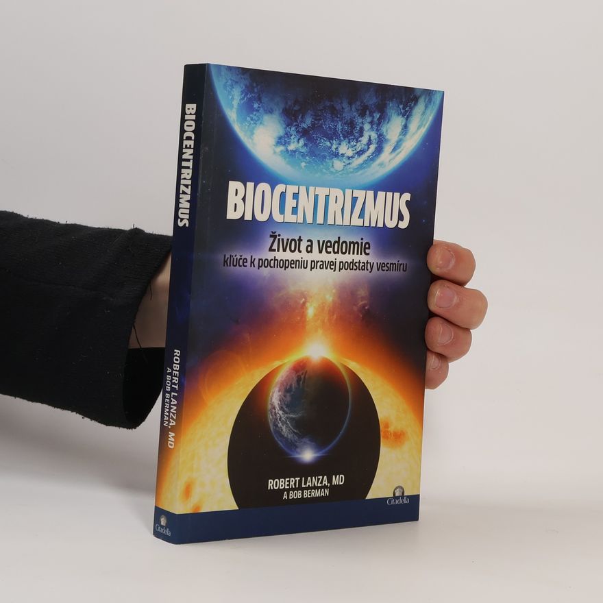 Robert Lanza Biocentrizmus