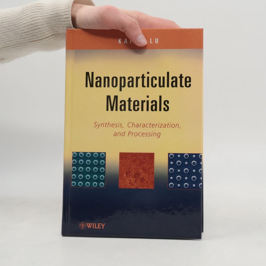 Kathy Lu Nanoparticulate Materials