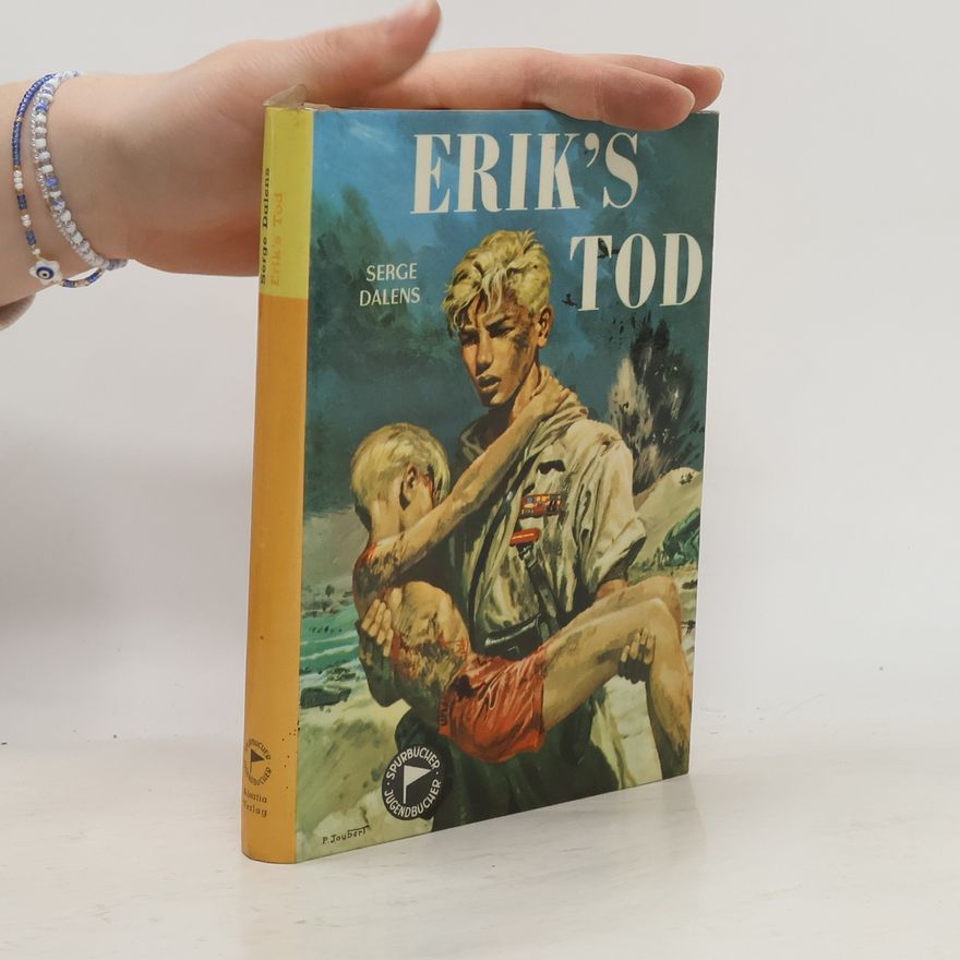 Serge Dalens Eriks Tod