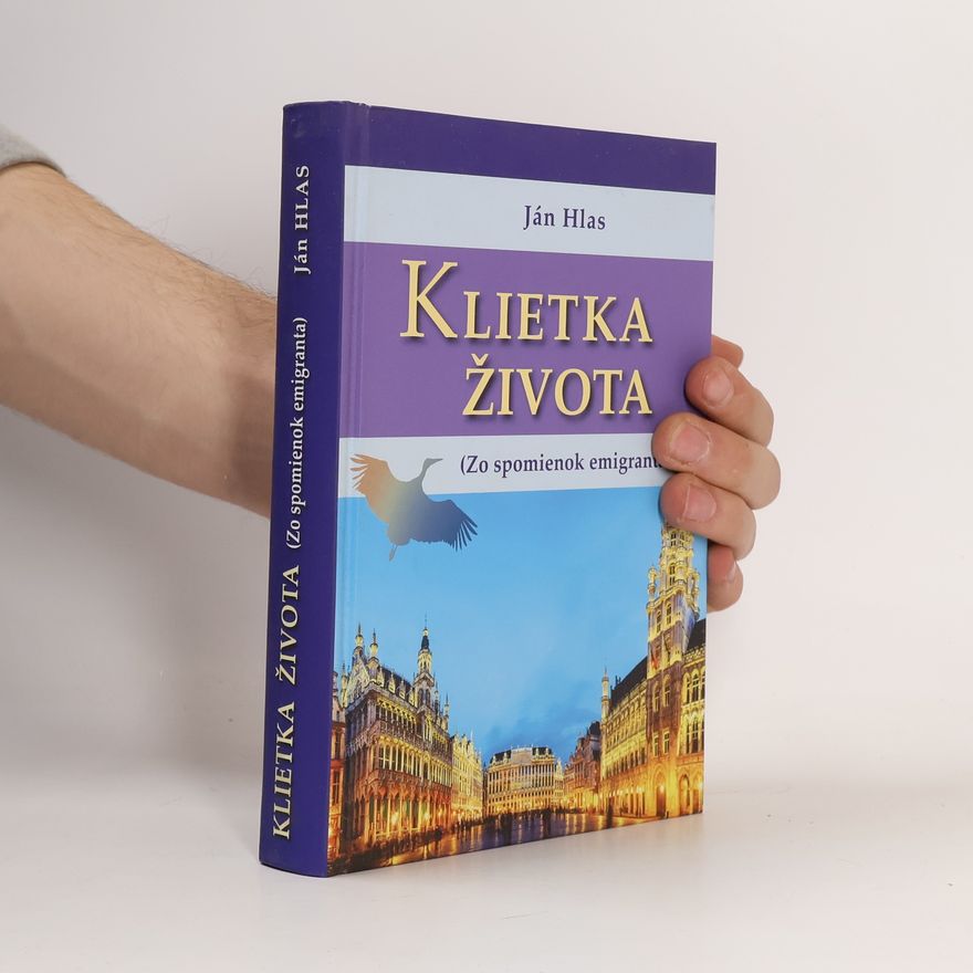 Ján Hlas Klietka života