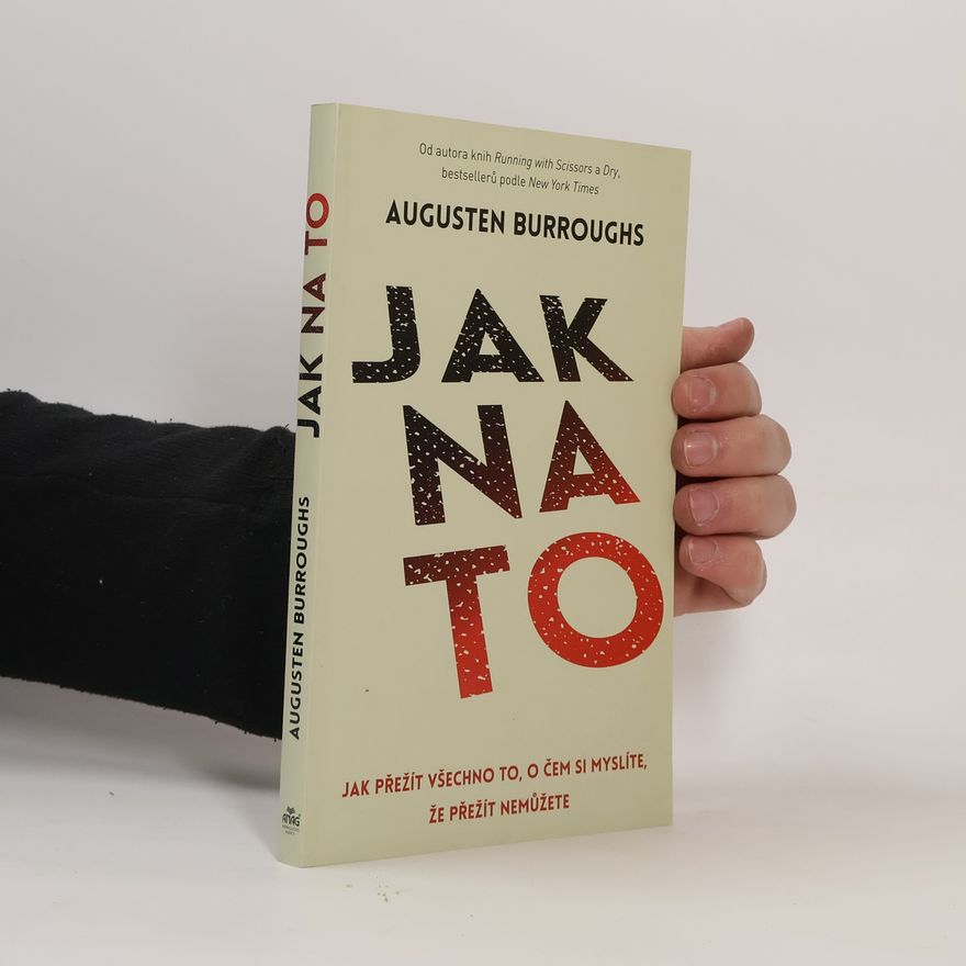 Augusten Burroughs Jak na to