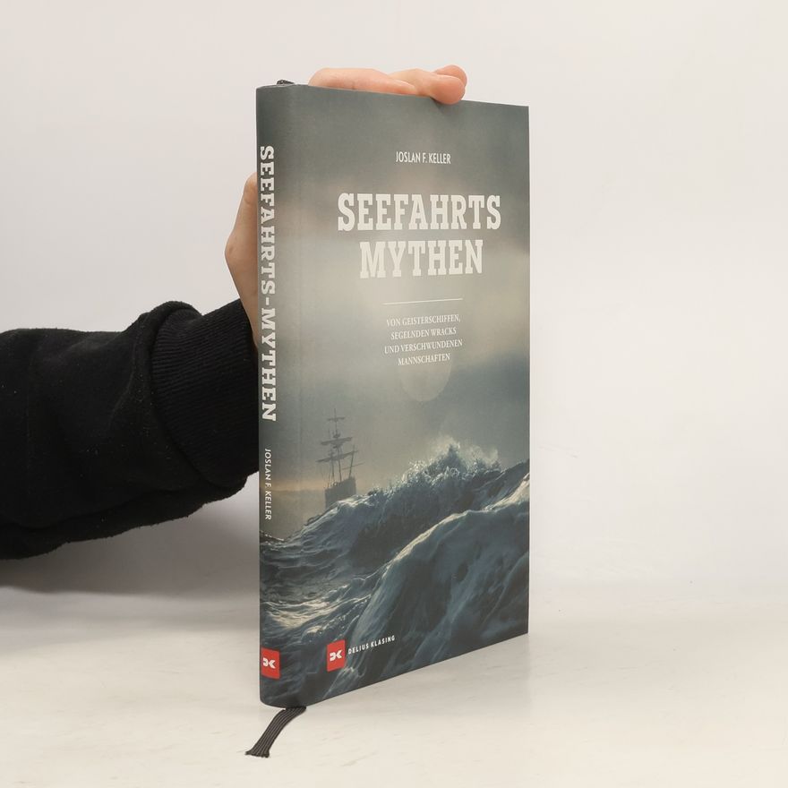 Joslan F. Keller Seefahrts-Mythen