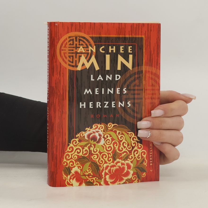 Anchee Min Land meines Herzens