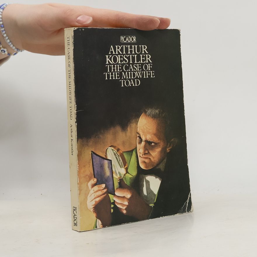 Arthur Koestler The Case of The Midwife Toad