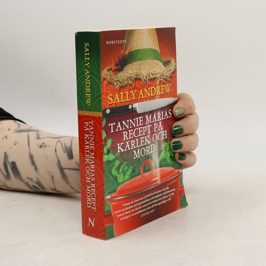 Sally Andrew Tannie Marias recept på kärlek och mord