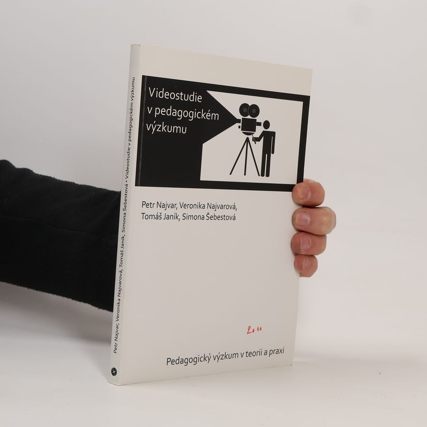 Veronika Najvarová Videostudie v pedagogickém výzkumu