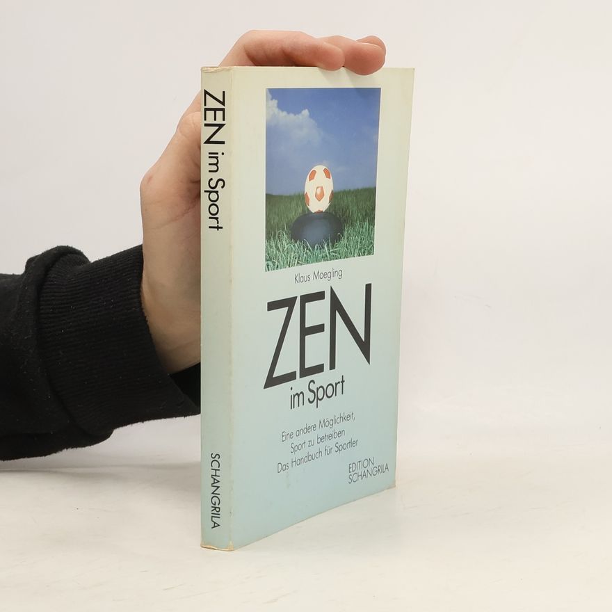 Klaus Moegling Zen im Sport