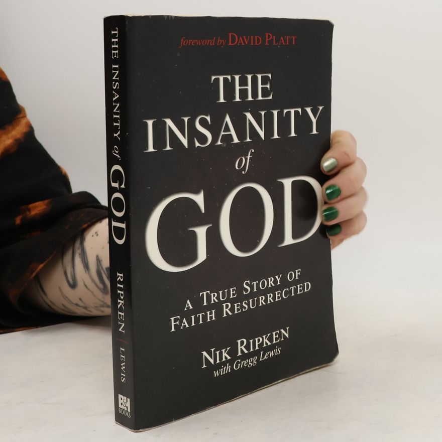 Nik Ripken The Insanity of God