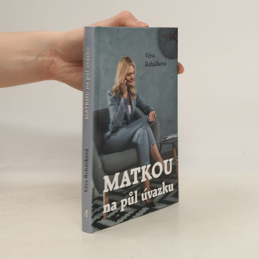 Věra Řeháčková Matkou na půl úvazku