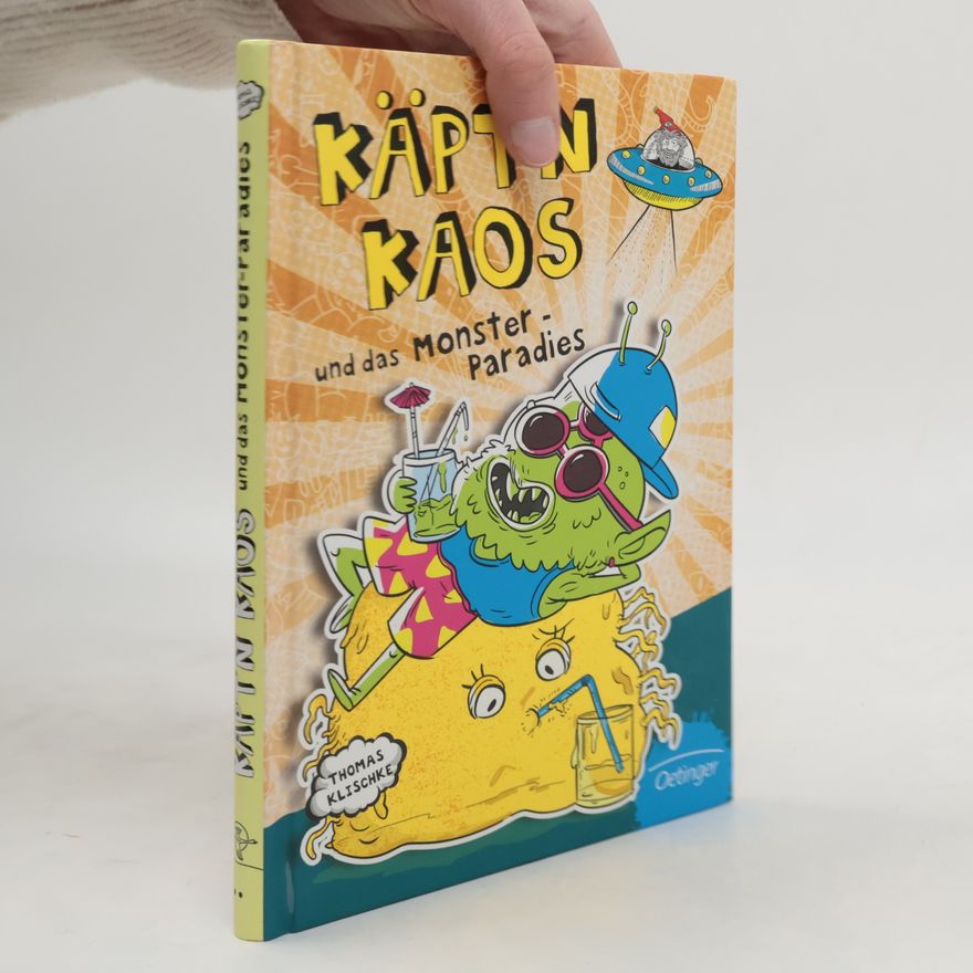 Thomas Klischke Käpt'n Kaos und das Monsterparadies