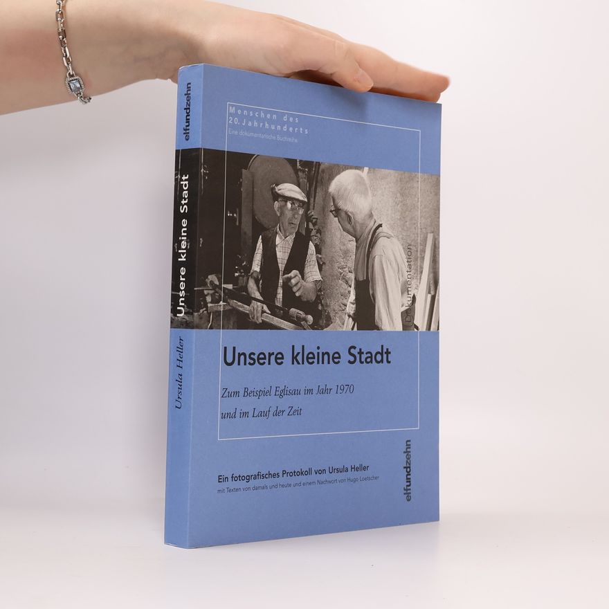 Ursula Heller Unsere kleine Stadt