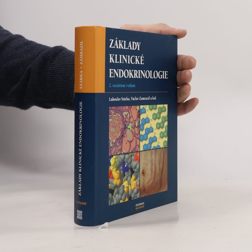 Luboslav Stárka Základy klinické endokrynologie