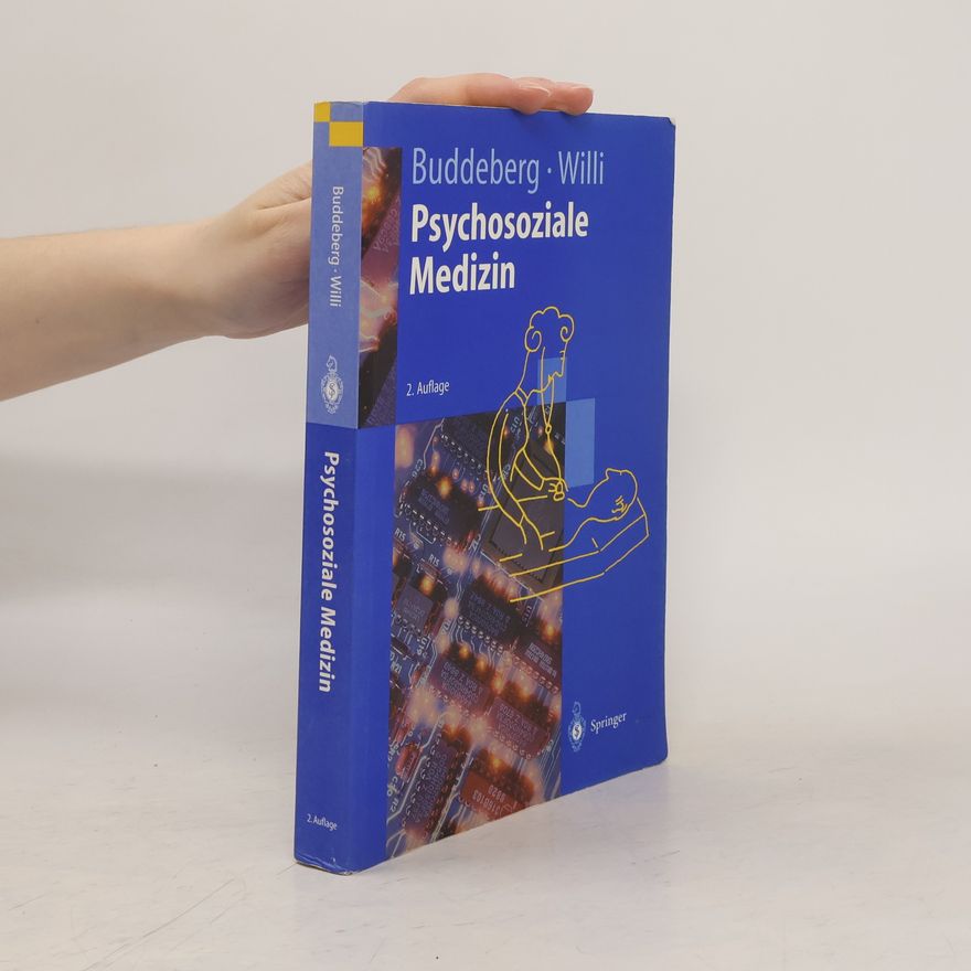 Claus Buddeberg Springer-Lehrbuch: Psychosoziale Medizin - 2. Auflage