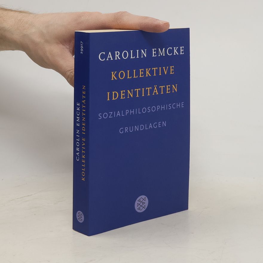 Carolin Emcke Kollektive Identitäten