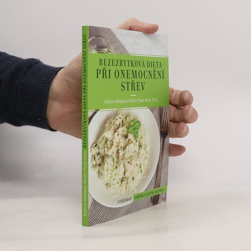 Růžena Milatová Bezezbytková dieta při onemocnění střev