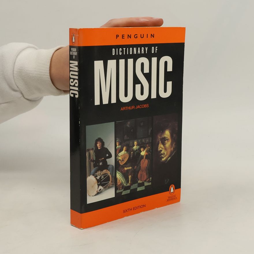 Arthur Jacobs Penguin Dictionary of Music