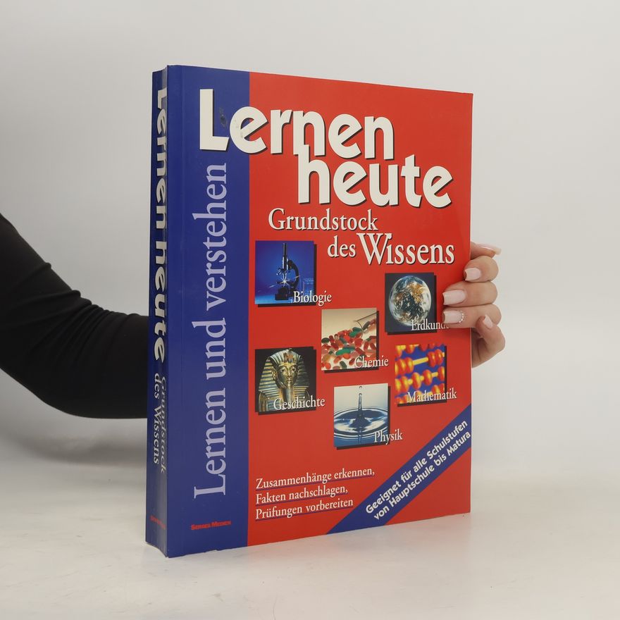 Autorenkollektiv Lernen heute. Grundstock des Wissens