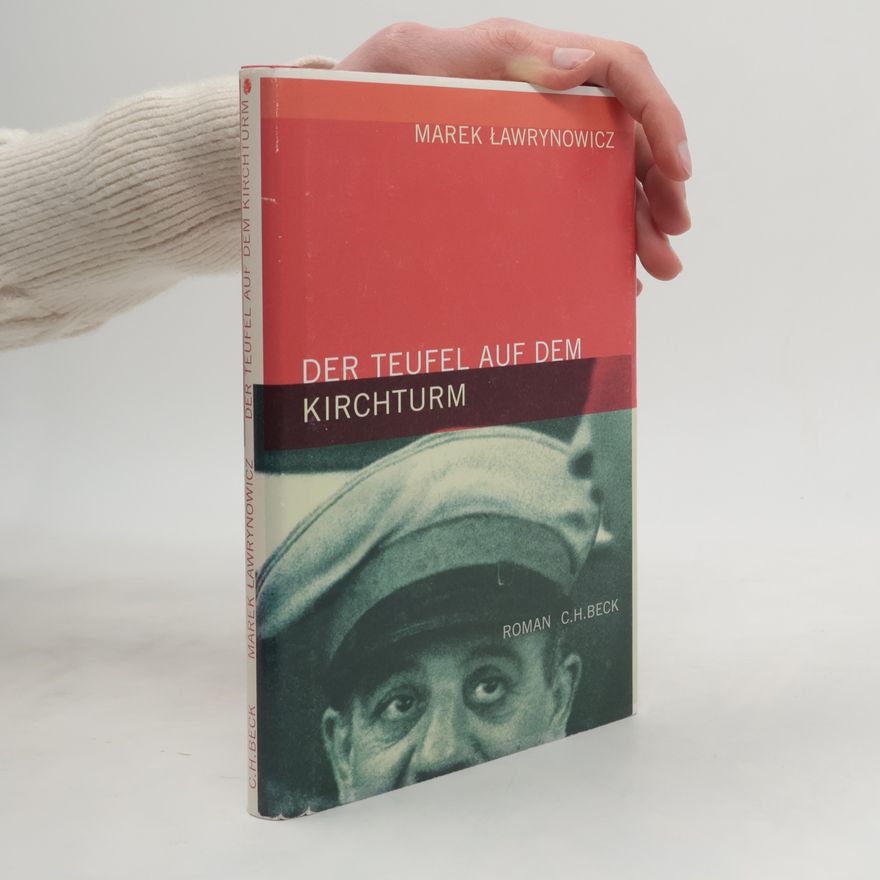 Marek Ławrynowicz Der Teufel auf dem Kirchturm