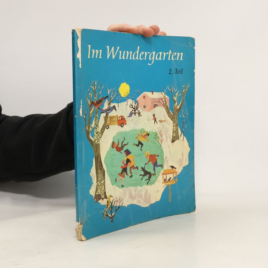 Autorenkollektiv Im Wundergarten 2. Teil